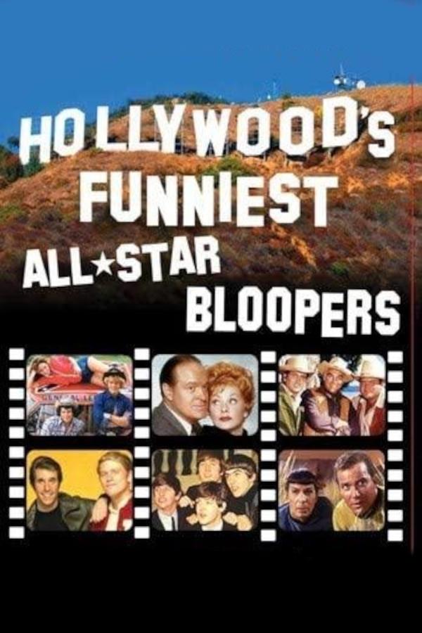 Постер Hollywood's Funniest All-Star Bloopers